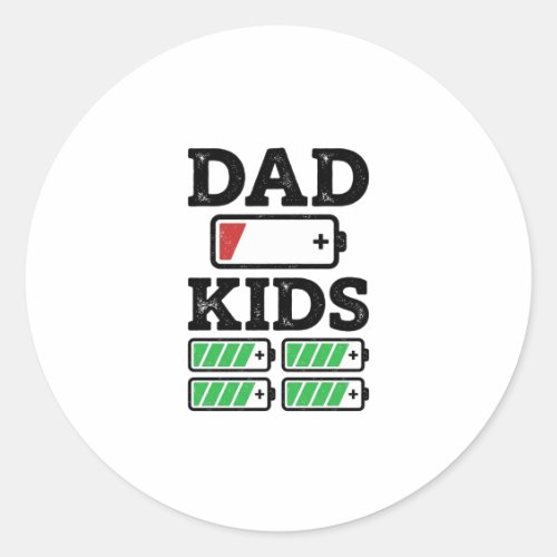Dad Kids Battery Funny Vintage Vector Shirt Design Classic Round Sticker