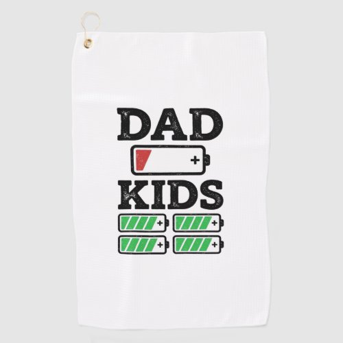 Dad Kids Battery Funny Vintage Vector Shirt Design Golf Towel