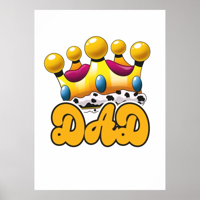 Dad Kings crown Poster (Front)