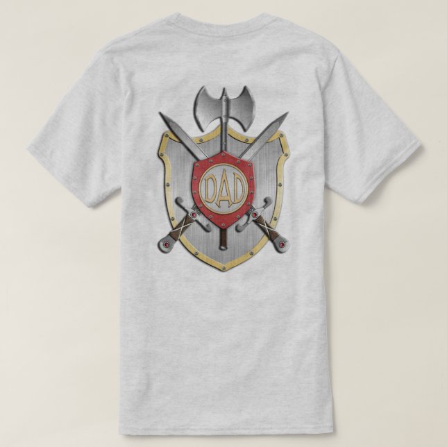 Dad Knights Battle Crest front/back T-Shirt (Design Back)