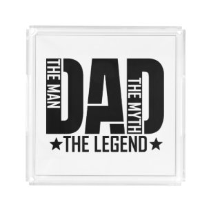 Dad Legend Man Acrylic Tray