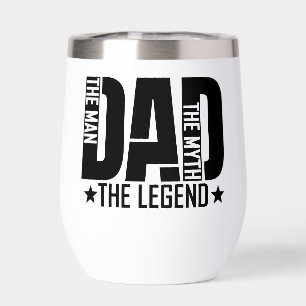 Dad Legend Man Thermal Wine Tumbler
