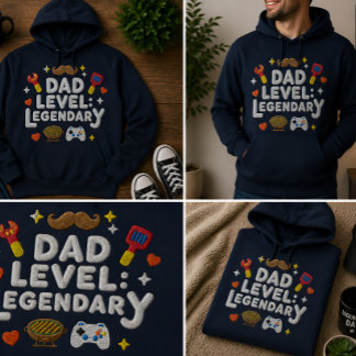 Dad Level Legendary Gift Embroidered Hoodie