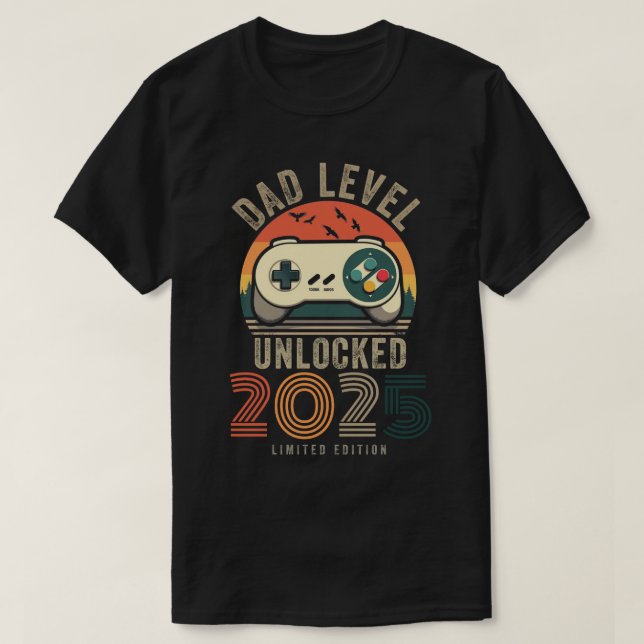 Dad Level Unlocked 2025 Dad est 2025 Promoted to D T-Shirt (Design Front)