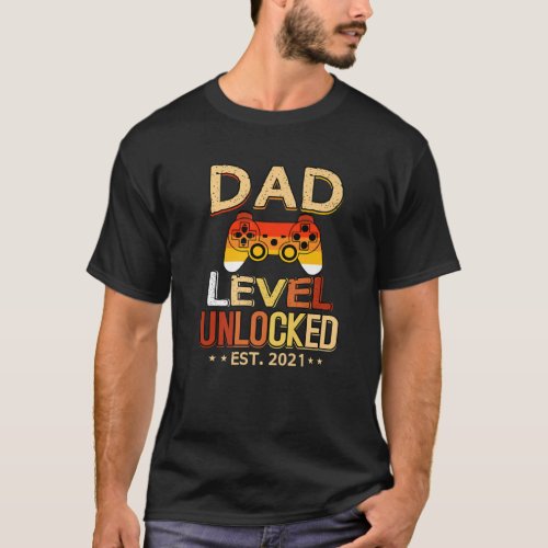 Dad Level Unlocked Funny Fathers Gift Gamer Video T_Shirt