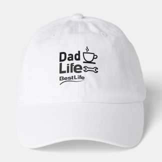Dad Life Best Life Hat – Funny Dad Baseball Cap