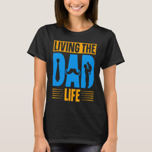 Dad Life Fathers Day Future Dad First Time Daddy T-Shirt