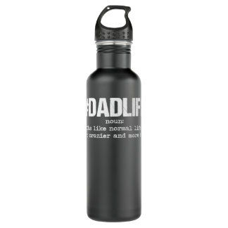 Dad Life Funny Definition For Men And Father Day Stainless Steel Water Bottle