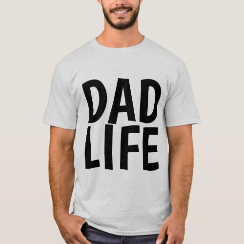 DAD LIFE Funny Mens T_Shirts