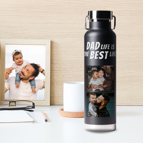 Dad Life is the Best Life 2 Photos Father Black Water Bottle