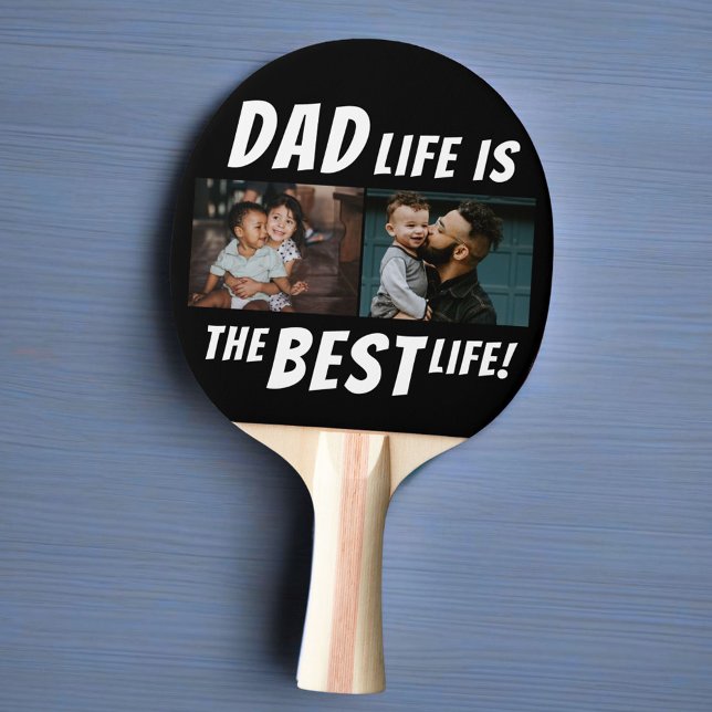 Dad Life is the Best Life 2 Photos Father Ping Pong Paddle (Creator Uploaded)