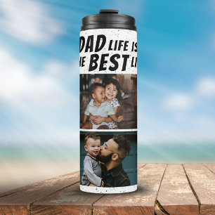 Dad Life is the Best Life 2 Photos Father Thermal Tumbler