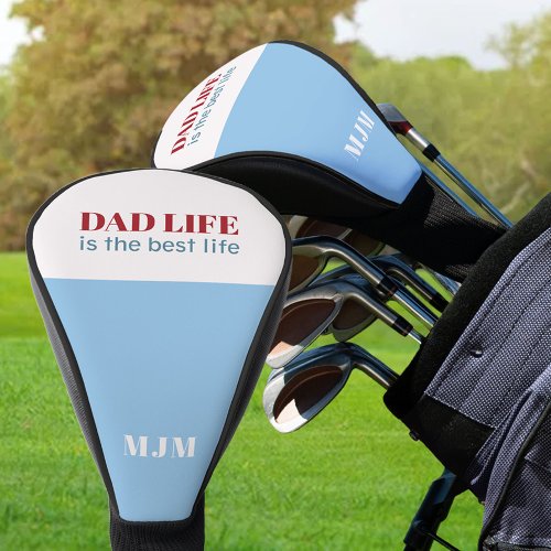 Dad Life is the Best Life Ivory Blue Monogrammed Golf Head Cover