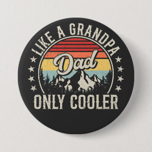 Dad Like a Grandpa Only Cooler Retro Round Button