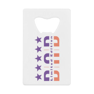 Dad Limited Edition Credit Card Bottle Opener