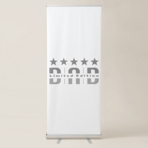 Dad Limited Edition Retractable Banner