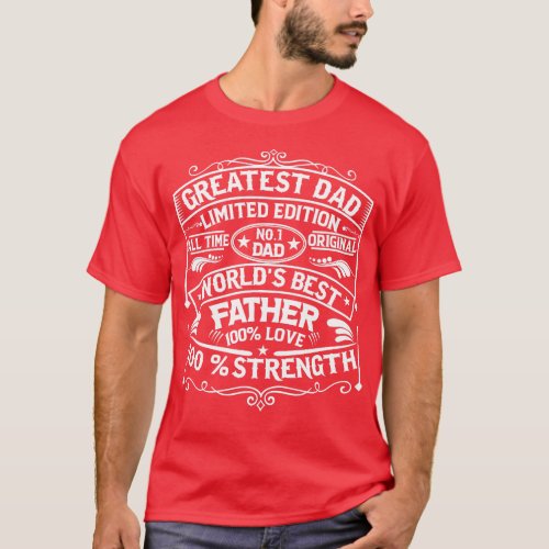 Dad Limited Edition T_Shirt