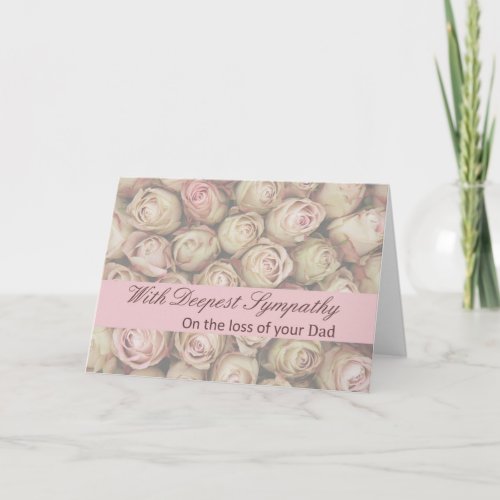 Dad loss Sympathy rose card