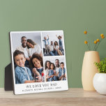 Dad Love You 3 Photo Collage Plaque<br><div class="desc">Elegant keepsake photo plaque to celebrate the best dad ever featuring a 3 photo collage of his children and family,  "We Love You Dad" and the names of his children and family.</div>
