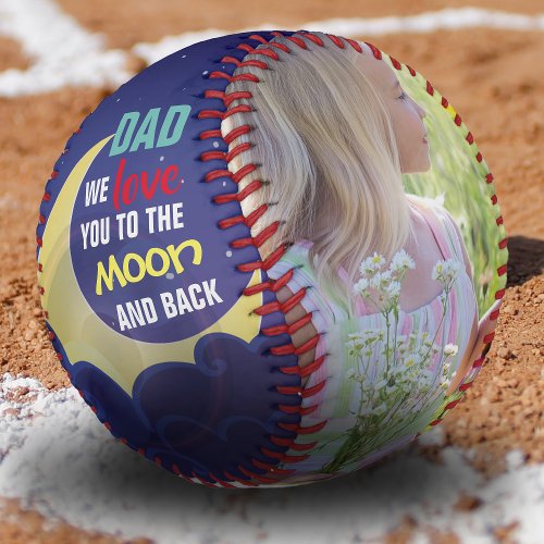 Dad Love You To The Moon  Back   Photo Collage Baseball