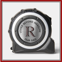 Dad Loved Beyond Measure Steel Grey Monogram Tape Measure