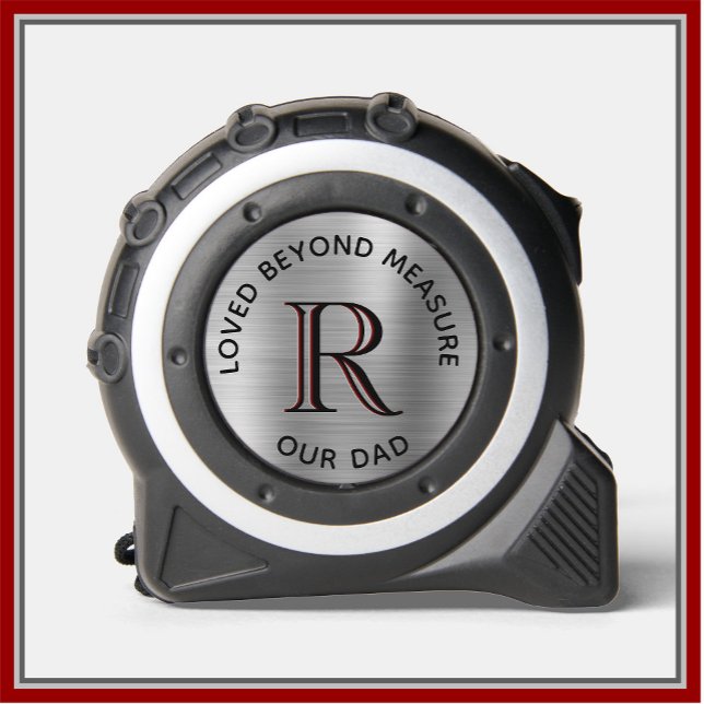  Dad Loved Beyond Measure Steel Grey Monogram Tape Measure (Creator Uploaded)
