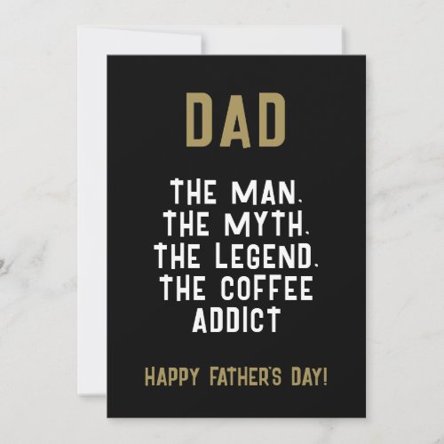 Dad Man Myth Legend Coffee Addict Funny  Card