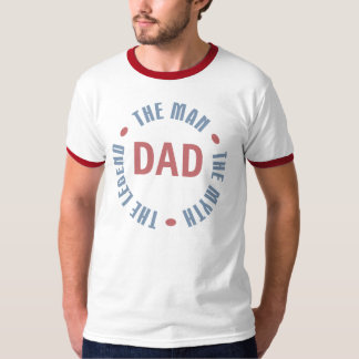 Dad Man Myth Legend Customizable T-Shirt
