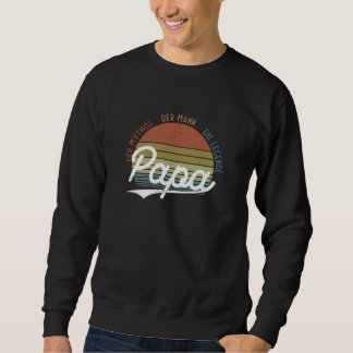 Dad Man Myth Legend Father Father's Day Sweatshirt