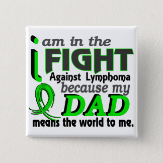 Dad Means The World To Me Lymphoma Button