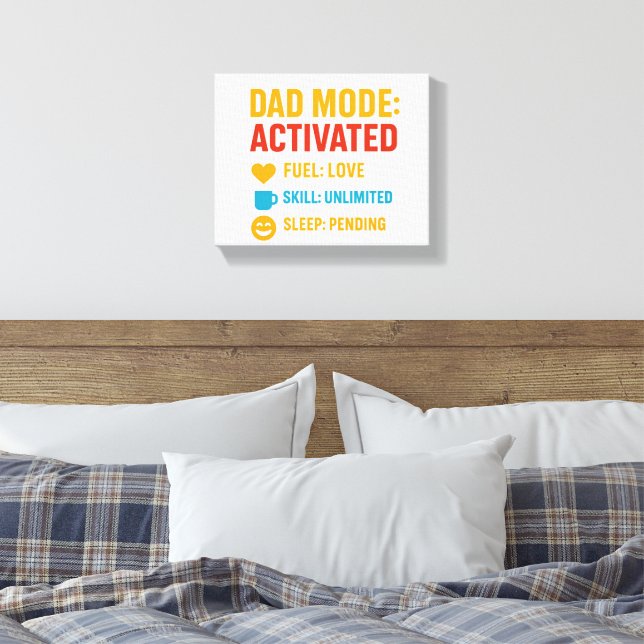 Dad Mode Activated Funny Father's Day Gift Canvas Print (Insitu(Bedroom))