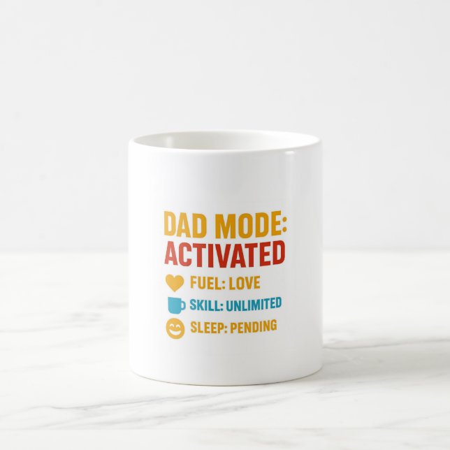 Dad Mode Activated Funny Father's Day Gift Coffee Mug (Center)