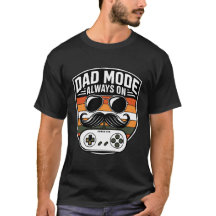 Dad Mode Always On Retro Gamer Dad Shirt