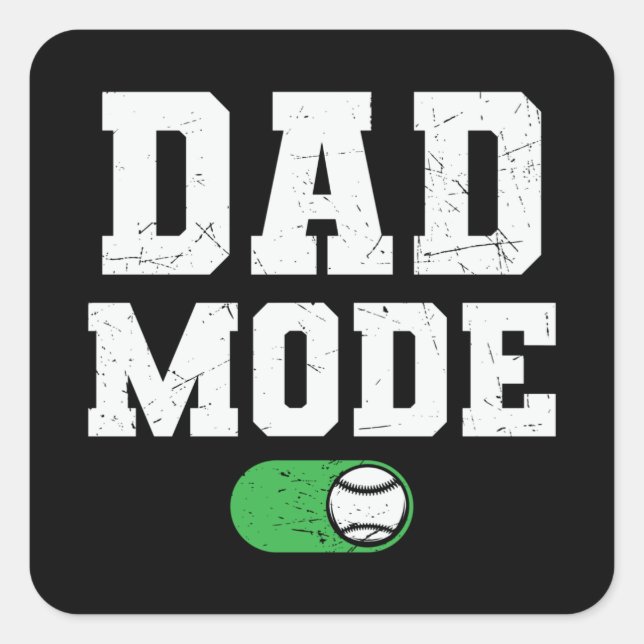 Dad Mode on | Baseball family beautiful design Square Sticker (Front)