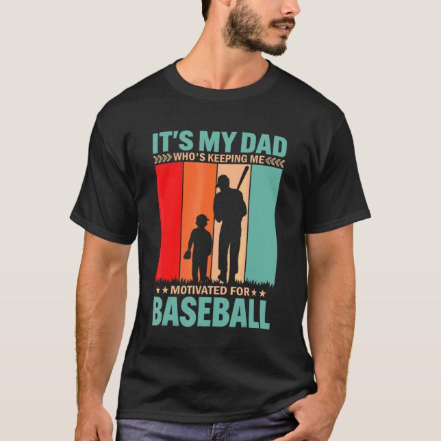Dad Motivating Me For Baseball  Player Coach Graph T-Shirt (Front)