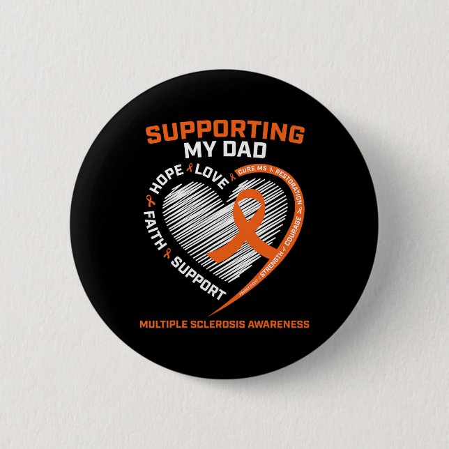 Dad Ms Dad Multiple Sclerosis Dad Ms Awareness  Button (Front)