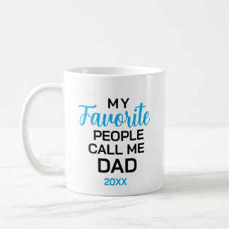 Dad Mug, Favorite People Call Me Dad Personalized Coffee Mug