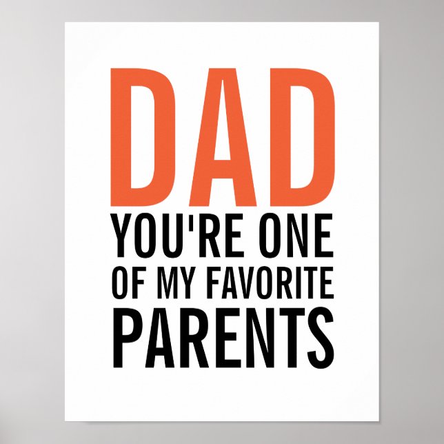 Dad My Favorite Parent Father's Day Poster (Front)