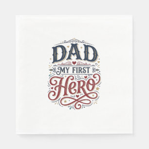 Dad My First Hero Vintage Typography Shirt_1 Napkins