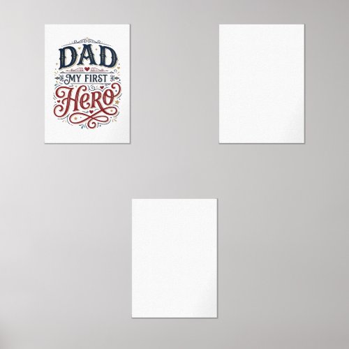 Dad My First Hero Vintage Typography Shirt_1 Wall Art Sets