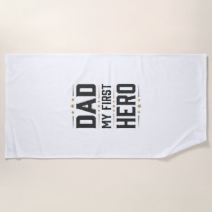 Dad My First Hero Vintage Typography Shirt Design_ Beach Towel
