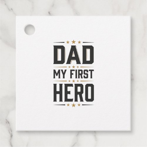 Dad My First Hero Vintage Typography Shirt Design_ Favor Tags