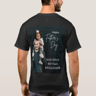 Dad: My First Love, My Forever Hero T-Shirt