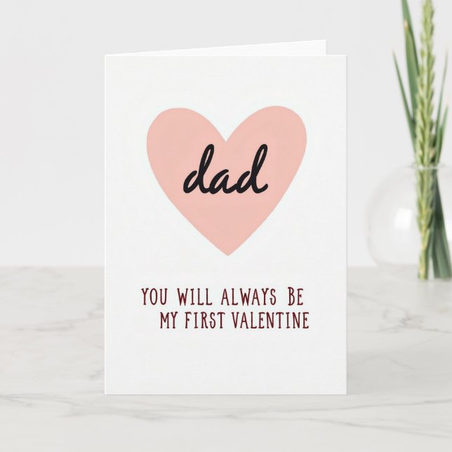 Dad My First Valentine Card (Front)