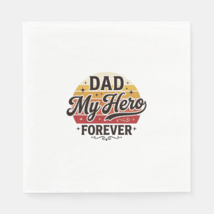 Dad My Hero Forever Retro Vintage Shirt Design_1 Napkins