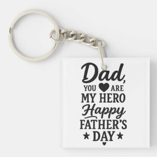 Dad My Hero  Keychain