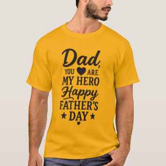 Dad My Hero T-Shirt