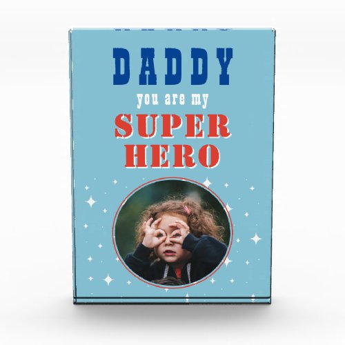 Dad my Superhero Hero Fun Father`s day Photo Block - Dad my Superhero Hero Fun Fathers' day Photo Block. White stars and a photo in a round frame. Add your photo and change Daddy to Dad, Pap, Papa,... You can change any text on the block.