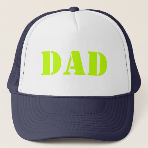 Dad neon green modern typography cool trucker hat