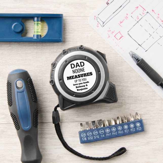 Dad Noone Measures Up To You Custom Quote White Tape Measure (Workshop)